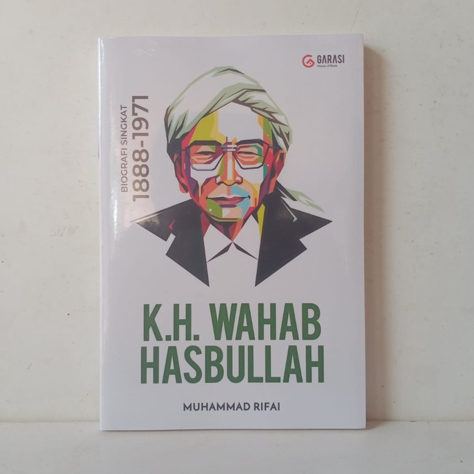 Biografi KH. Wahab Hasbullah 1888-1971 - ArruzzMedia