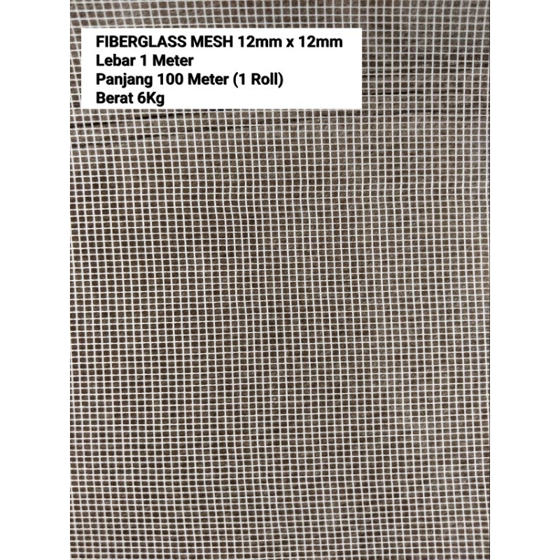 Fiber Glass Mesh 12mmx12mm Per Roll / FiberGlass Mesh 12mm x 12mm