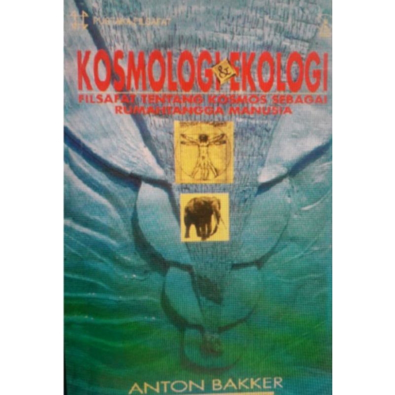 Kosmologi Dan Ekologi Filsafat Tentang Kosmos Sebagai Rumah Tangga Manusia