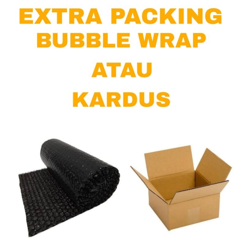

EXTRA PACKING BUBBLE WRAP ATAU KARDUS PAKET AMAN SAMPAI TUJUAN