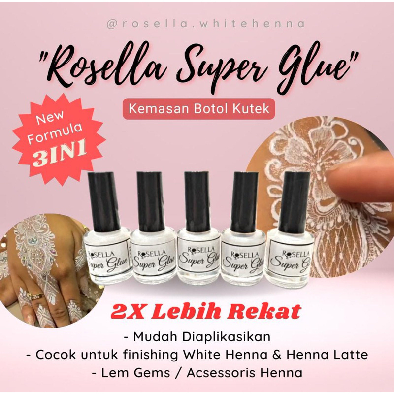 [PROMO] 15ml NEW ROSELLA SUPER GLUE 2x lebih lengket [botol kutek] LEM HENNA LEM KULIT