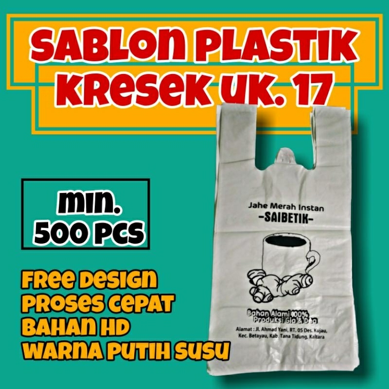 Sablon Plastik Kantong Kresek Ukuran 17