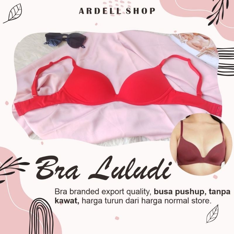 BRA PUSH UP WANITA TANPA KAWAT LULUDI BY WACOAL CUP POLOS MERAH 32B BRA IMPORT PREMIUM - PB