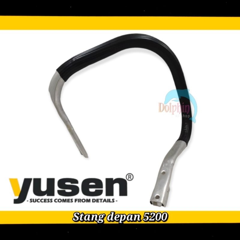 Stang Depan / Handle Tube / Front Handle Chainsaw 5200 / 5800 Yusen