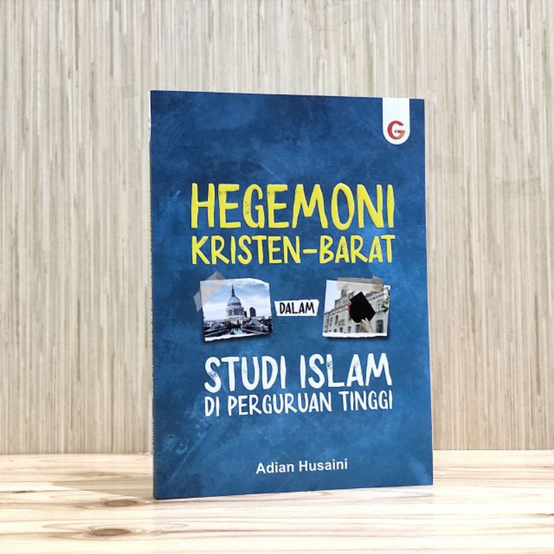[PE] HEGEMONI KRISTEN-BARAT DALAM STUDI ISLAM DI PERGURUAN TINGGI
