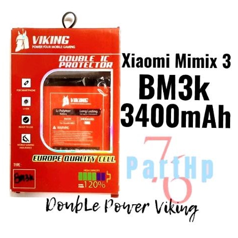 Baterai Viking BM3K Xiaomi MiMiX 3 - Mi Mix 3 - Batrei Baterai Batre