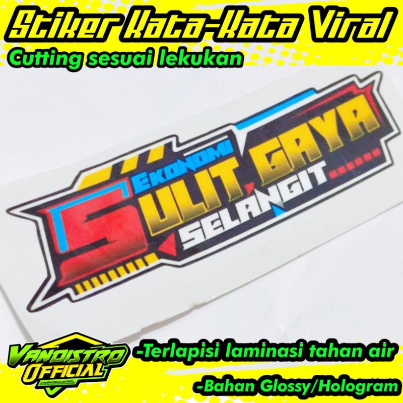 stiker ekonomi sulit gaya selangit