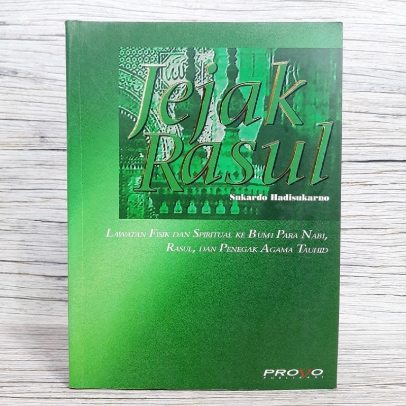Jejak Rasul - Sukardo Hadisukarno