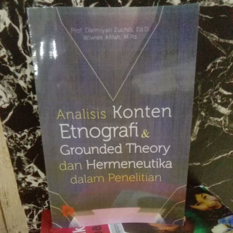 analisis konten etnografi dan grounded theory dan hermeneutika dalam penelitian by prof darmiyati zu