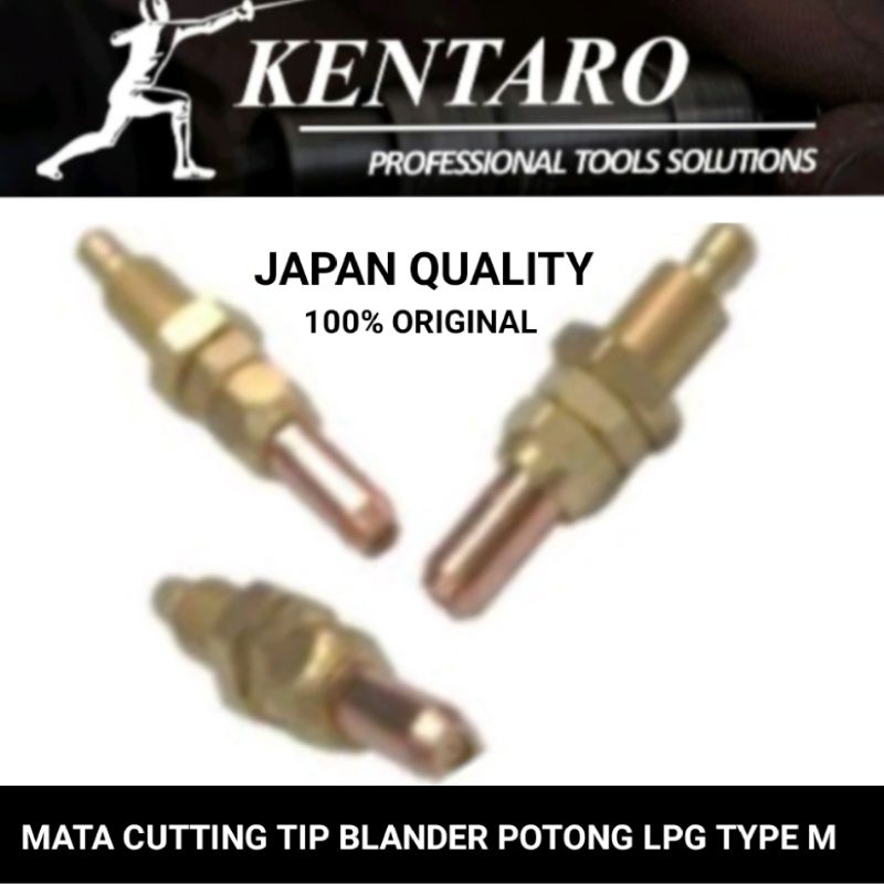 mata cutting tip / mata nozzle blander potong TYPE M LPG 100% kuningan heavy duty kentaro Japan quality