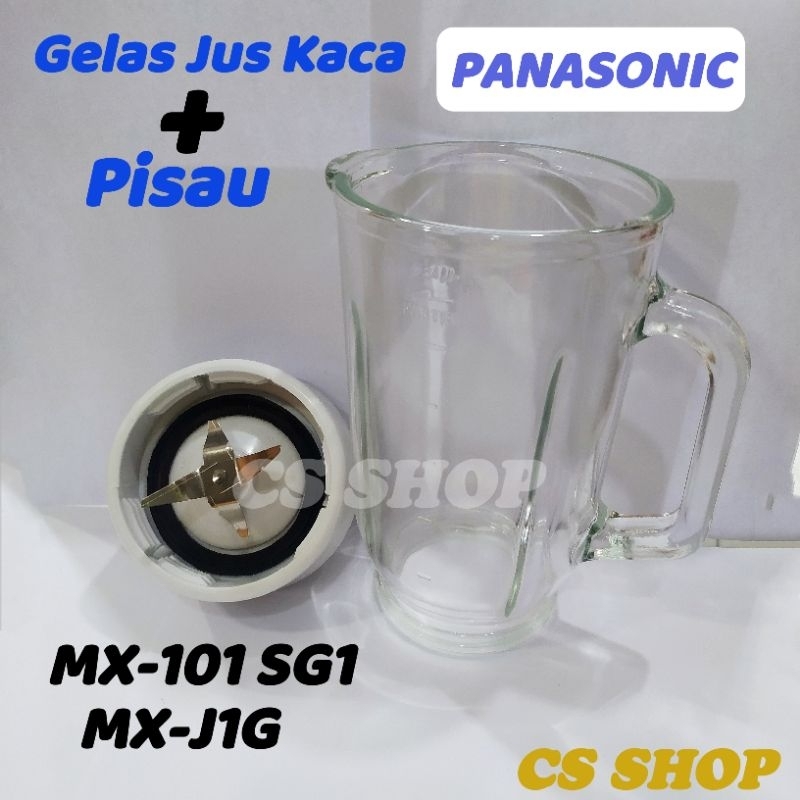 Gelas Blender Jus Kaca+Pisau Mounting Jus Panasonic Type MX-101SG, MX-J1G/Gelas Kaca+Pisau Jus Panasonic