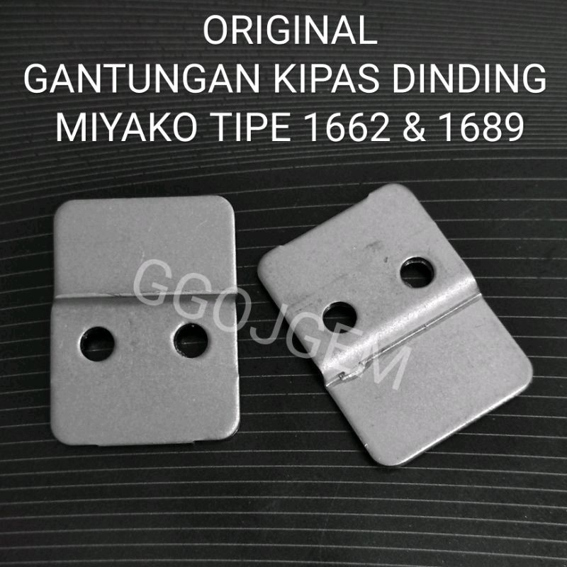 Gantungan Kipas Angin Dinding Miyako Tipe 1662 1689 ( ORIGINAL )