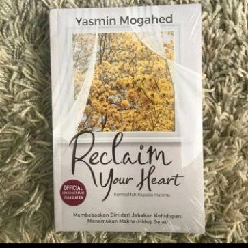 RECLAIM YOUR HEART - YASMIN MOGAHED