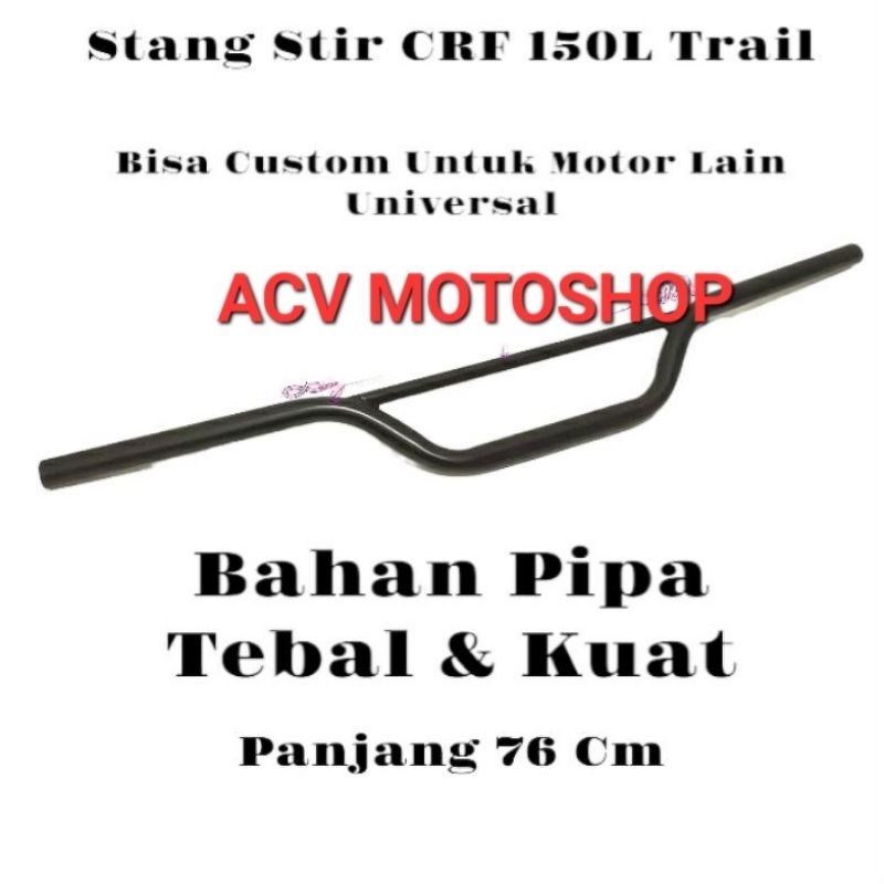 STANG STIR MOTOR HONDA CRF 150L CKD STIR TRAIL CRF 150L MODEL ORI TEBAL