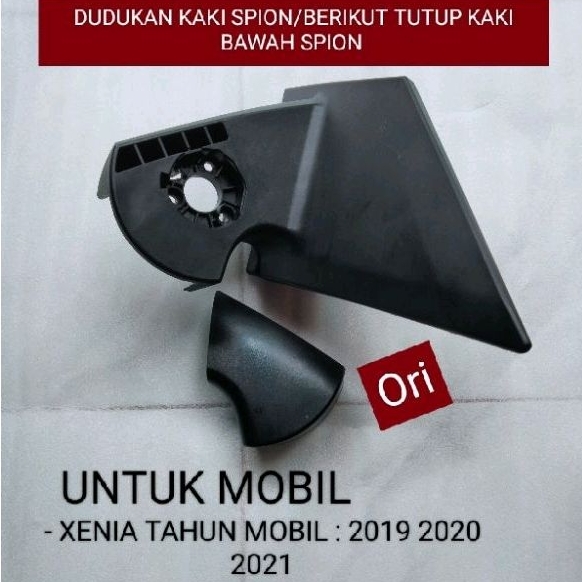 DUDUKAN KAKI SPION XENIA / KAKI SPION AVANZA KIRI 2019 2020 2021