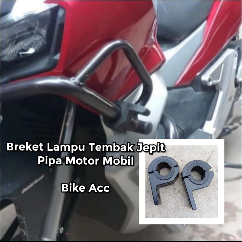 Breket Dudukan Lampu Tembak Pipa Crashbar Motor Mobil