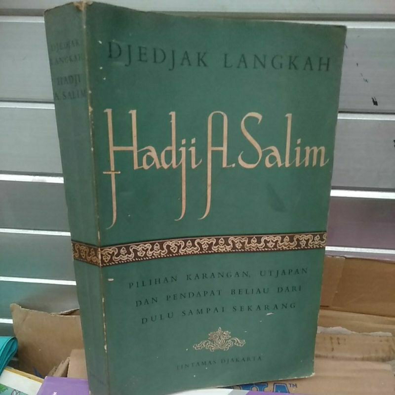 Djejak langkah Hadji a.salim.Bekas original