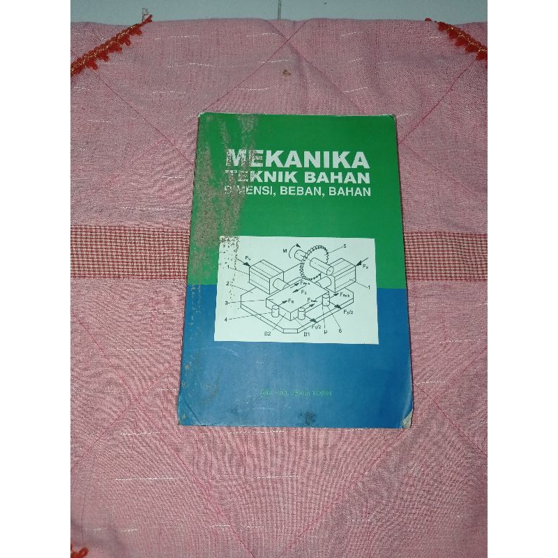 BUKU MEKANIKA TEKNIK BAHAN DIMENSI, BEBAN, BAHAN