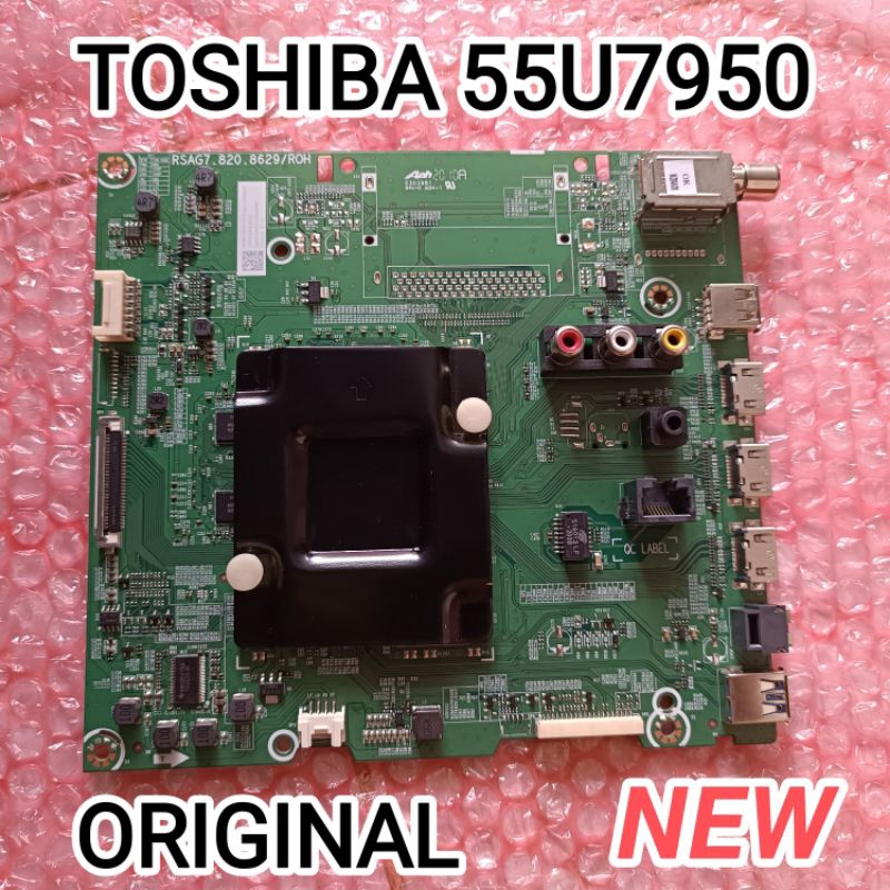 MAINBOARD TV TOSHIBA 55U7950 ANDROID NEW ORIGINAL MB TV TOSHIBA 55U7950