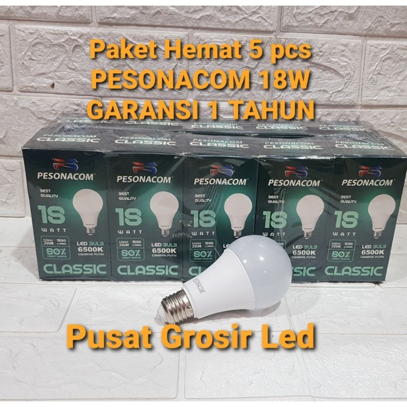 PAKET HEMAT 5 PCS LAMPU LED PESONACOM CLASSIC 18 WATT CAHAYA PUTIH BERGARANSI 1 TAHUN