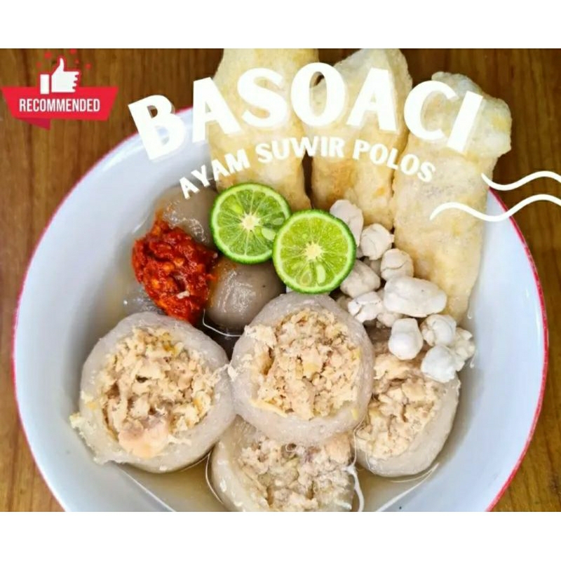 

Baso aci ayam suir original/ Tidak pedas