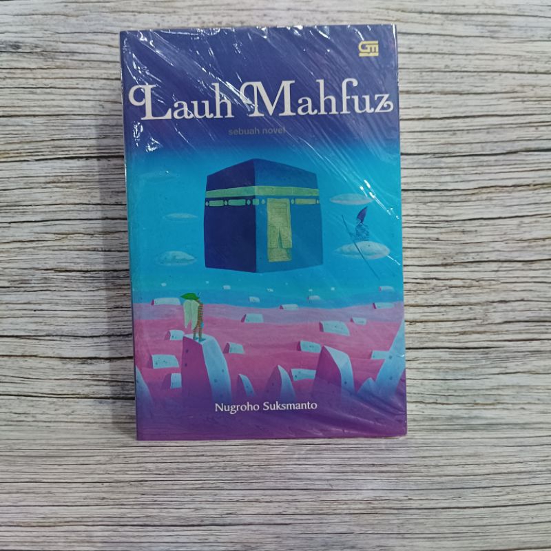 Lauh Mahfuz Sebuah Novel Nugroho Suksmanto