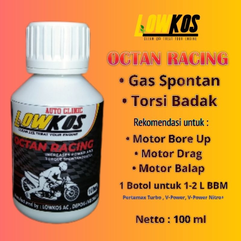 LOWKOS - OCTAN RACING 100ml meningkatkan octan untuk motor drag/road race