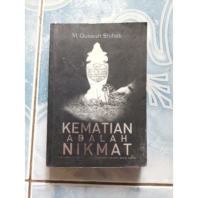Original Kematian Adalah Nikmat karya M. Quraish Shihab