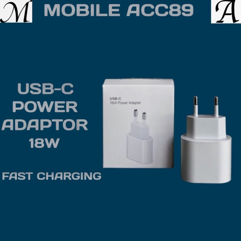 ADAPTOR USB-C 18W / 20W / 25W FAST CHARGING POWER ADAPTER FOR IP XR - 11 - 12 - 13 - 14 PRO MAX ORIGINAL