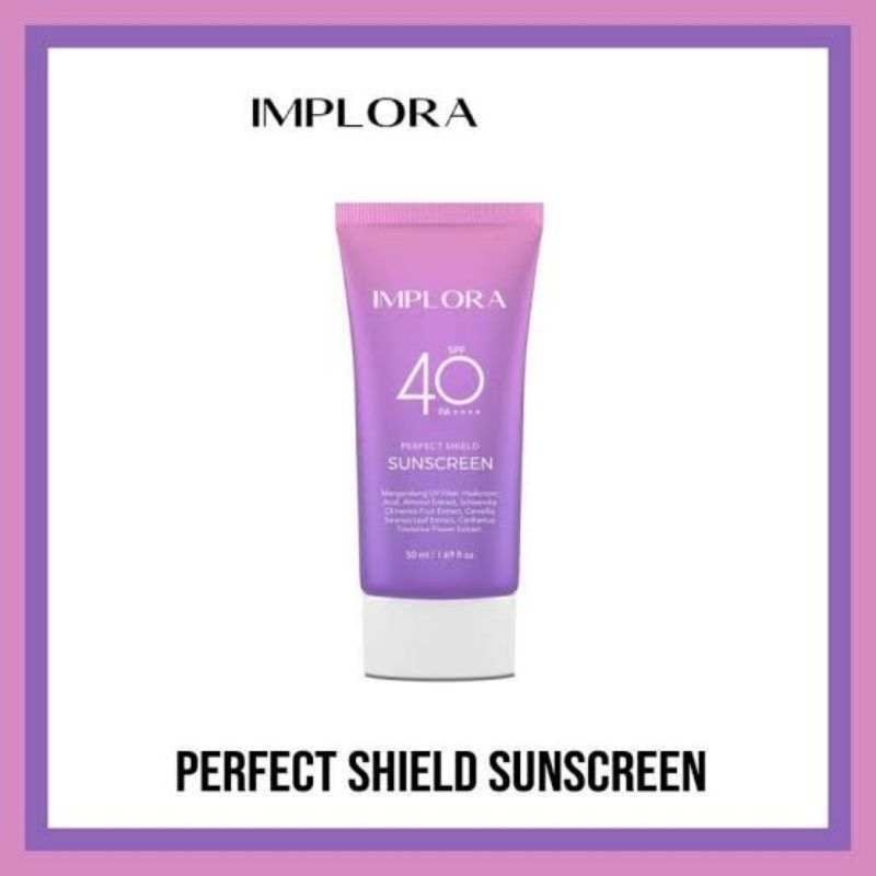 IMPLORA PERFECT SHIELD SUNSCREEN SPF 40