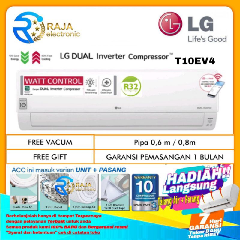 AC LG 1 PK T10EV4 DUAL COOL ECO INVERTER + INSTALASI PEMASANGAN