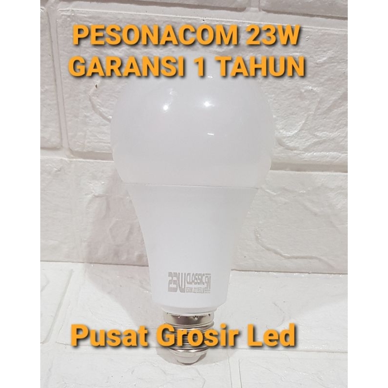 PAKET HEMAT 10 PCS LAMPU LED PESONACOM CLASSIC 23 WATT CAHAYA PUTIH BERGARANSI 1 TAHUN