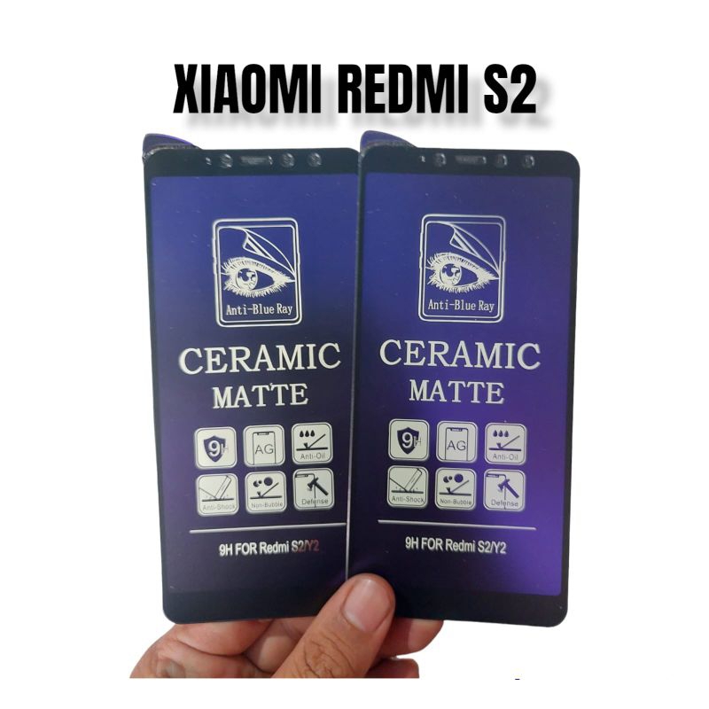 Anti Gores Ceramic Anti Blue Xiaomi Redmi S2 Full Cover Anti Sidik Jari
