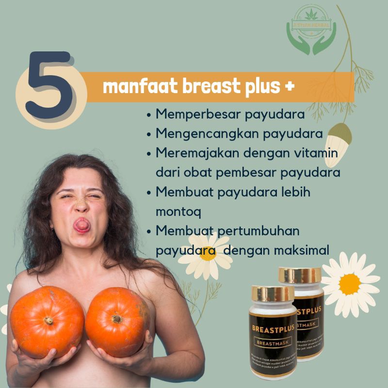 [BREAST PLUS] || PEMBESAR PAYUDARA & PENGENCANG PAYUDARA ORIGINAL 100% DARI BAHAN ALAMI