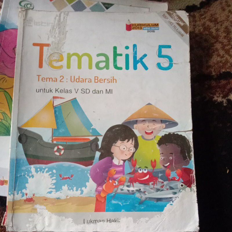 TEMATIK 5 Tema 2: Udara Bersih Penerbit Tiga Serangkai untuk Kelas V SD/MI