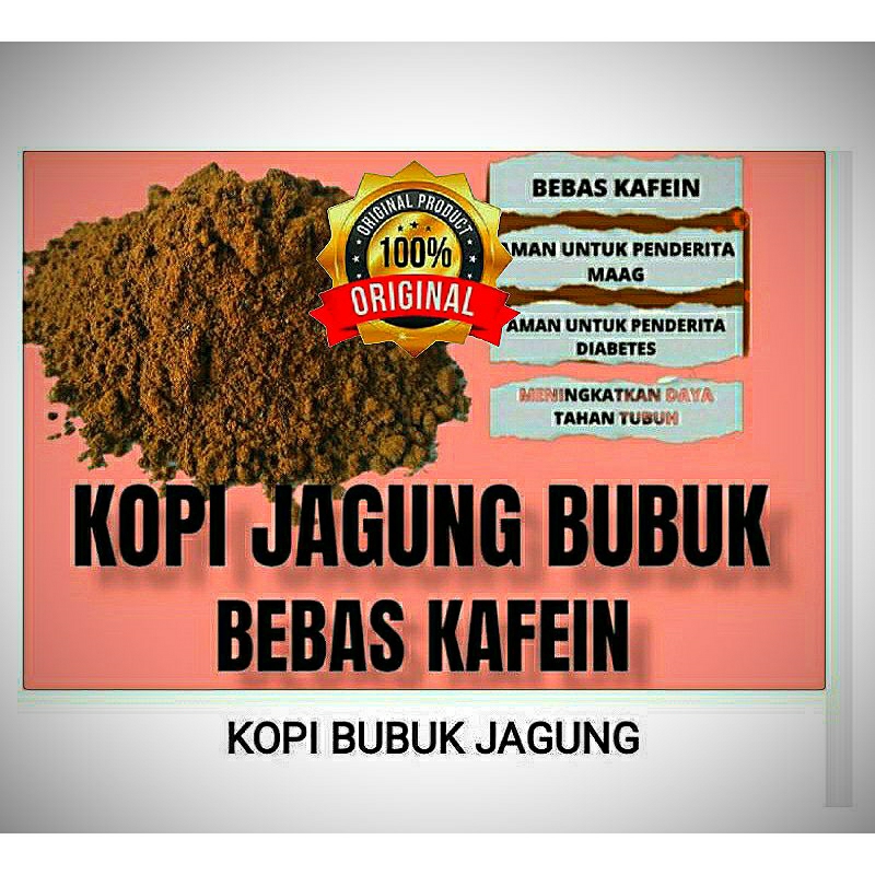 

JAGUNG KOPI , CORN COFEE AMAN UTK LAMBUNG - BUBUK MURNI NATURAL