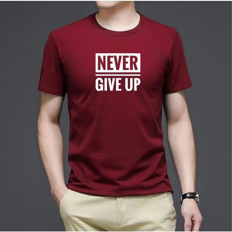 Kaos Never Give Up Pria Lengan Pendek Kaos Distro Baju Lengan Pendek Cowok Cod