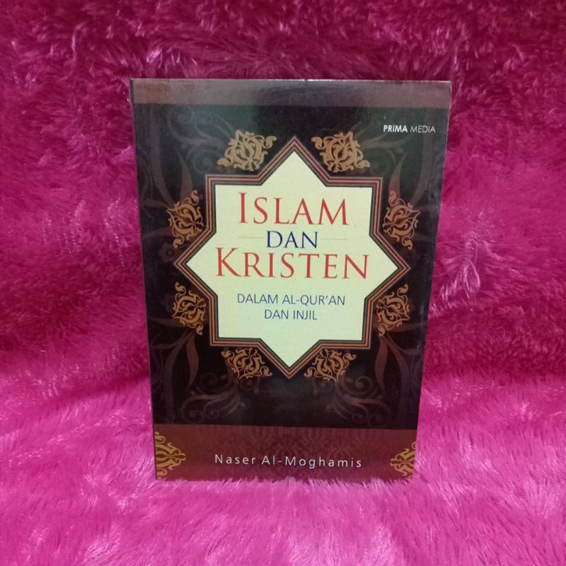 buku islam dan kristen dalam Al qur'an dan injil