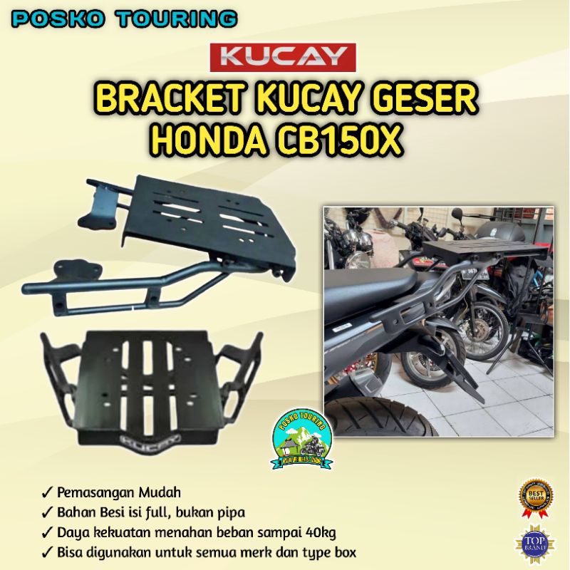 Bracket Kucay Geser Honda CB150X CB150R New Bracket Box Givi Shad Kappa Pannier