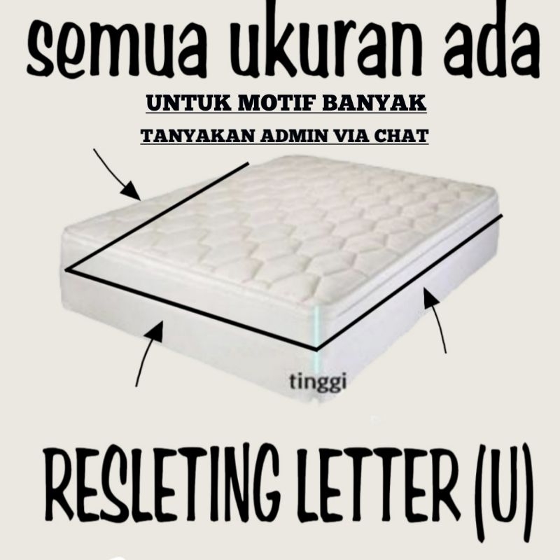 CUSTOM SARUNG KASUR (SPRE RESLETING) RESLETING LETER U