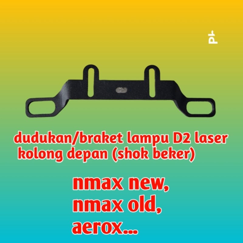 braket dudukan lampu D2 laser Nmax new,Nmax old,aerox