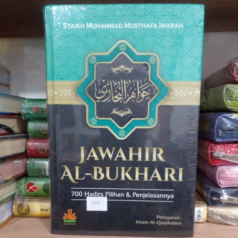 

JAWAHIR AL-BUKHARI 700 Hadist pilihan & penjelasannya