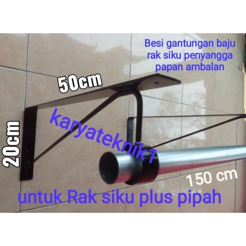 RAK SIKU BESI PENYANGGA GANTUNGAN BAJU DAN PENYANGGA PAPAN AMBALAN
