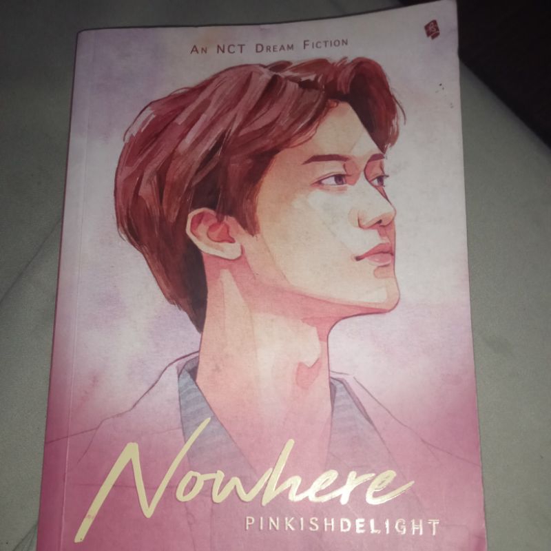 Novel Nowhere preloved | nct dream novel | novel jaemin | novel bekas