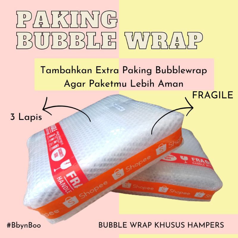 TAMBAH KEAMANAN PAKING BUBBLEWRAP HAMPERS