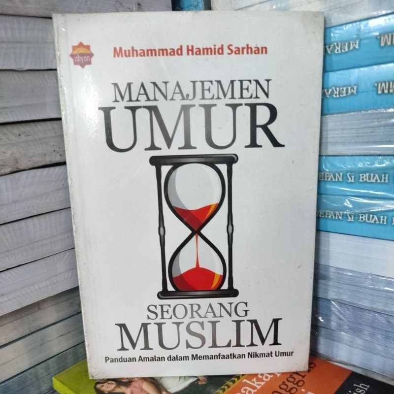 Manajemen umur seorang muslim.   v76