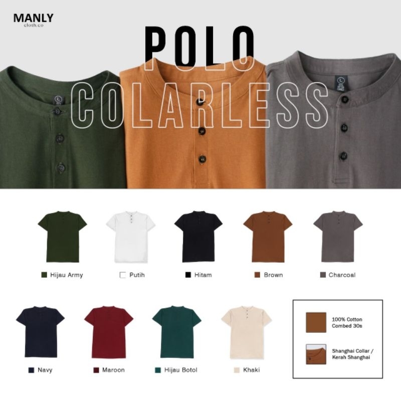 MANLY POLO COLARLESS / Kaos Polo / Polo Shanghai