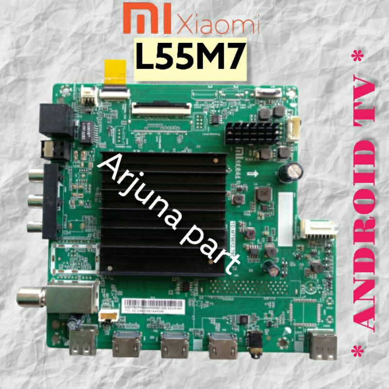 MAINBOARD TV XIAOMI L55M7 / MB TV XIAOMI L55M7 / MESIN TV XIAOMI L55M7 / MODUL TV XIAOMI L55M7 / MB 
