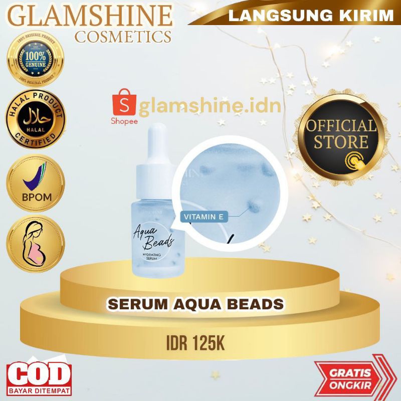 Glamshine Serum Aqua Beads Hydrating Glamshineofficial Glamshine official store Glam Shine Glame shi
