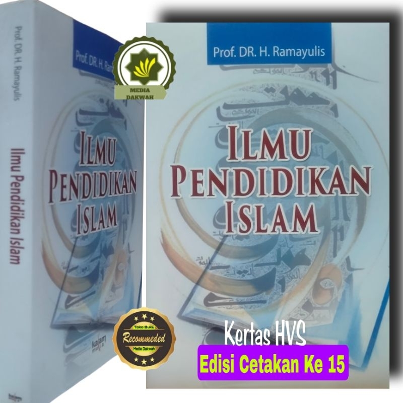 Buku ILMU PENDIDIKAN ISLAM Ramayulis Konsep Dasar Sistem Pelaku Komponen Kurikulum dan Dasar Pembent